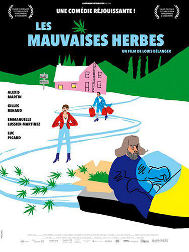 Drogues, addictions, produits addictifs, Cannabis, “Les mauvaise herbes“ de Louis Bélanger